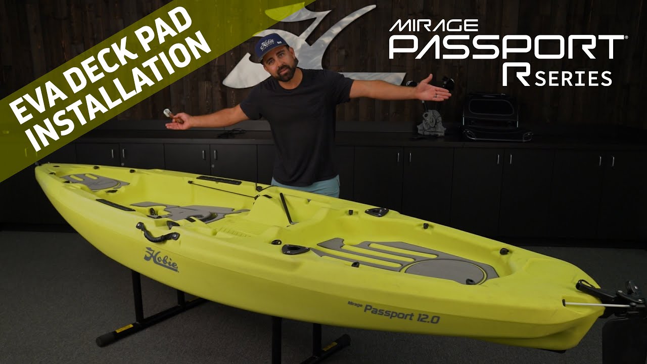 Hobie Mirage Passport 12.0R EVA Deck Pad Installation